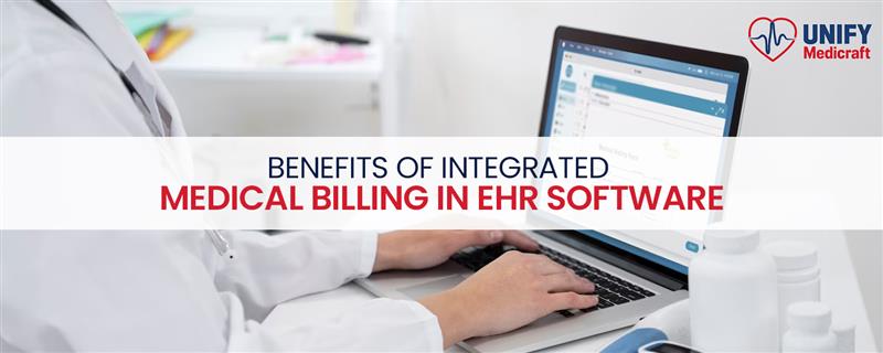 Efficiency and Accuracy: The Power of Integrated Medical Billing in EHR Software